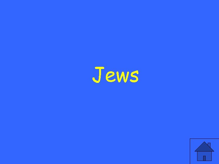 Jews 