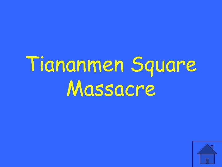 Tiananmen Square Massacre 