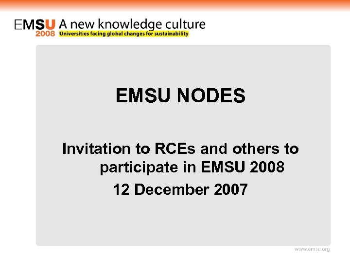 EMSU NODES Invitation to RCEs and others to participate in EMSU 2008 12 December