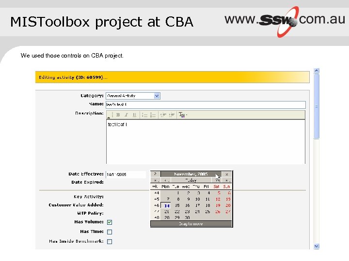 MISToolbox project at CBA We used those controls on CBA project. 