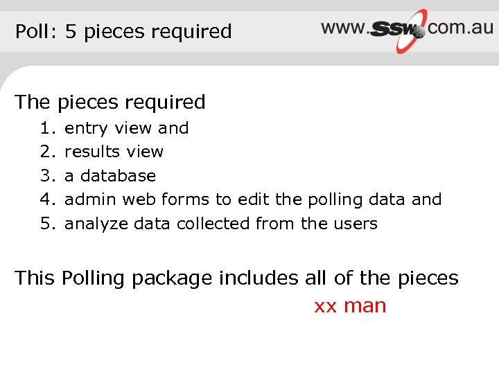 Poll: 5 pieces required The pieces required 1. 2. 3. 4. 5. entry view