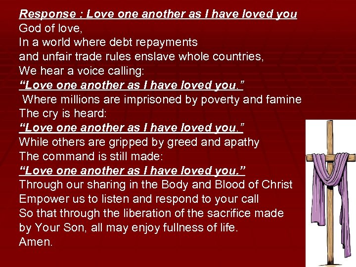 Response : Love one another as I have loved you God of love, In