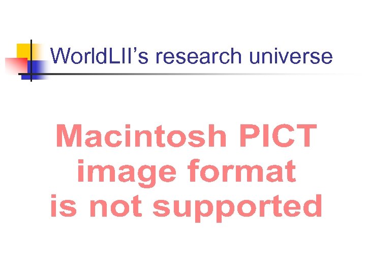 World. LII’s research universe 