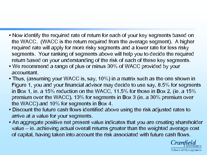  • Now identify the required rate of return for each of your key