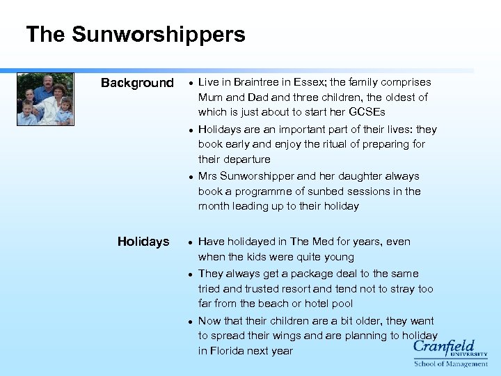 The Sunworshippers Background l l l Holidays l l l Live in Braintree in