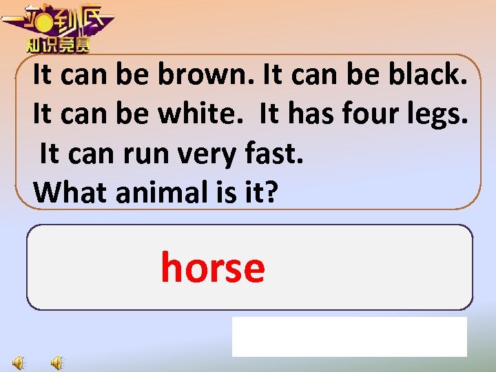 It can be brown. It can be black. It can be white. It has