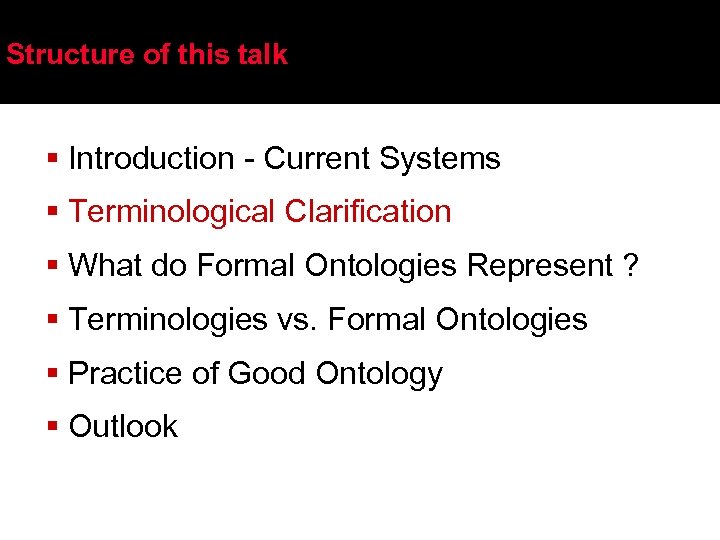 Structure of this talk § Introduction - Current Systems § Terminological Clarification § What