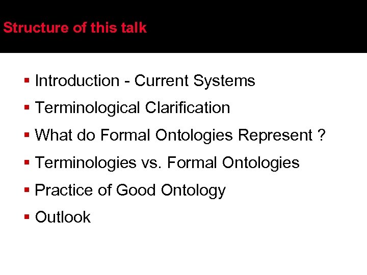 Structure of this talk § Introduction - Current Systems § Terminological Clarification § What