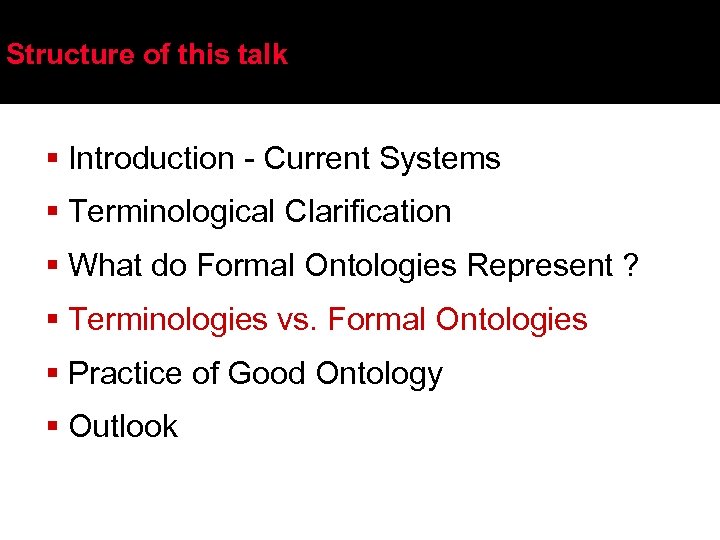 Structure of this talk § Introduction - Current Systems § Terminological Clarification § What