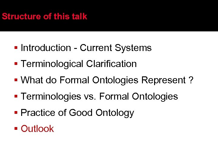 Structure of this talk § Introduction - Current Systems § Terminological Clarification § What