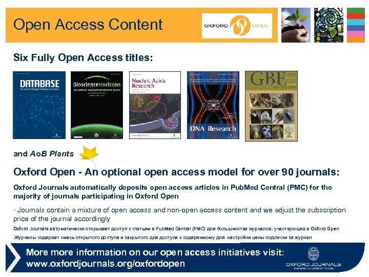 Open Access Content Six Fully Open Access titles: and Ao. B Plants Oxford Open