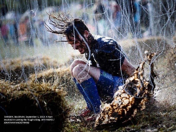  SWEDEN, Stockholm, September 1, 2013: A man involved in running the Tough Viking.