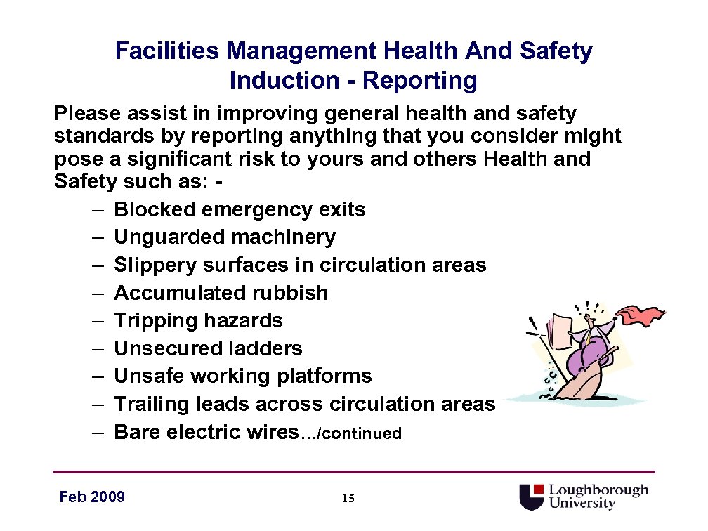 Facilities Management Health And Safety Induction - Reporting Please assist in improving general health