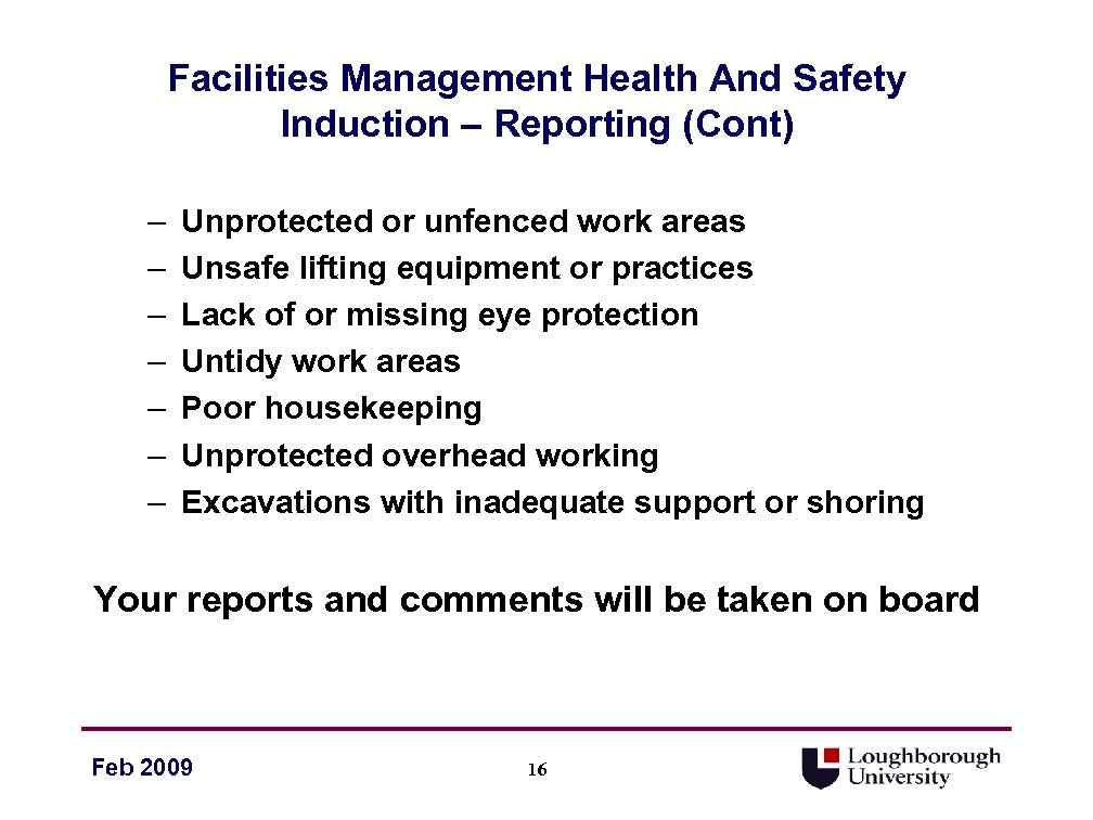 Facilities Management Health And Safety Induction – Reporting (Cont) – – – – Unprotected