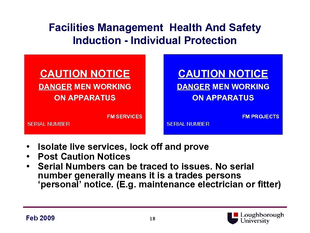 Facilities Management Health And Safety Induction - Individual Protection CAUTION NOTICE DANGER MEN WORKING