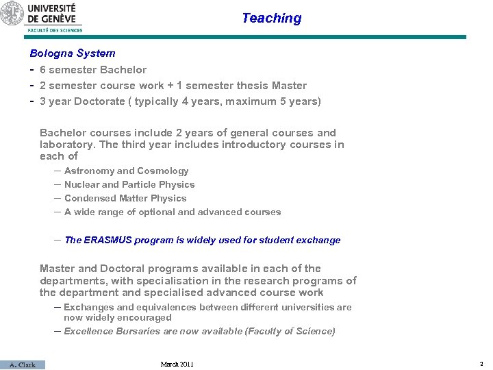 Teaching Bologna System - 6 semester Bachelor - 2 semester course work + 1