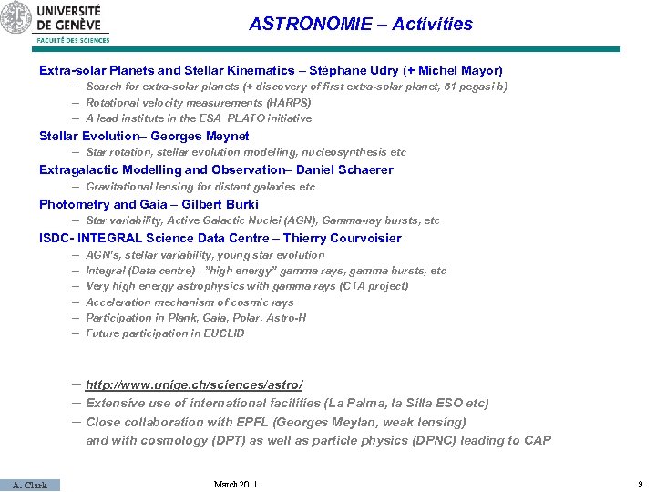 ASTRONOMIE – Activities Extra-solar Planets and Stellar Kinematics – Stéphane Udry (+ Michel Mayor)