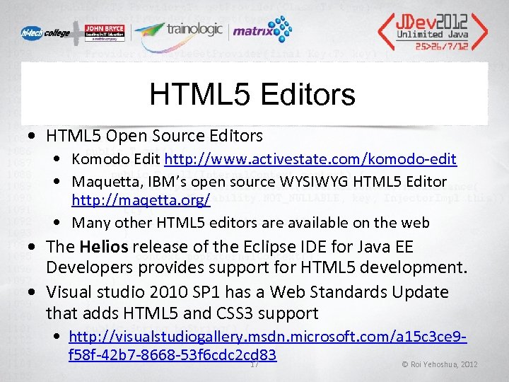 HTML 5 Editors • HTML 5 Open Source Editors • Komodo Edit http: //www. HTML 5 Editors • HTML 5 Open Source Editors • Komodo Edit http: //www.