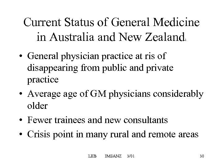 Current Status of General Medicine in Australia and New Zealand 1 • General physician