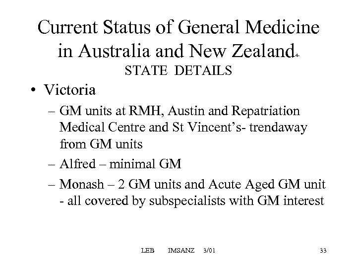 Current Status of General Medicine in Australia and New Zealand 4 - STATE DETAILS