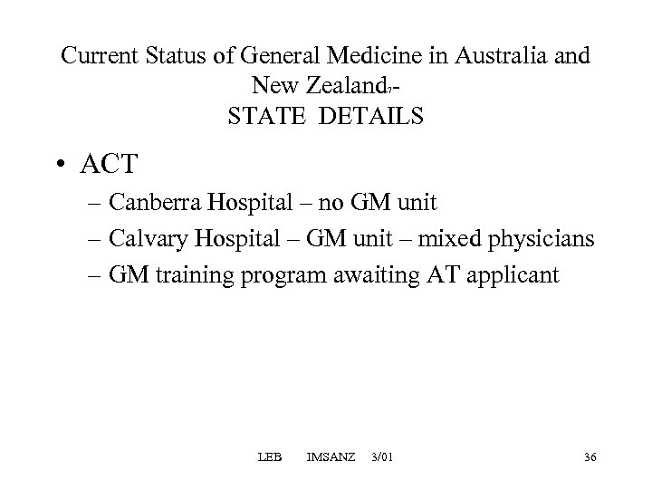 Current Status of General Medicine in Australia and New Zealand - STATE DETAILS 7
