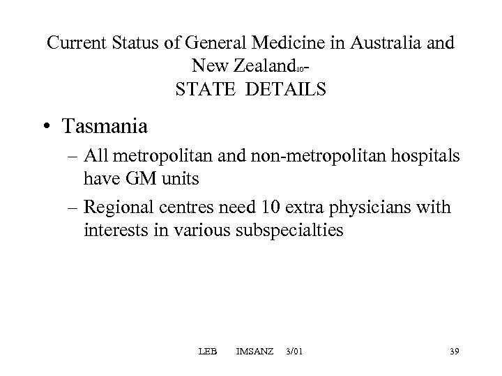 Current Status of General Medicine in Australia and New Zealand - STATE DETAILS 10