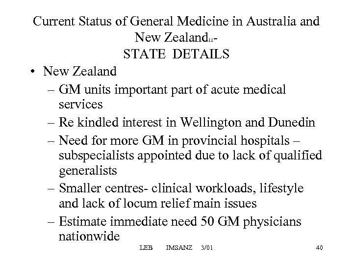 Current Status of General Medicine in Australia and New Zealand - STATE DETAILS •