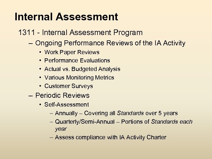 Internal Assessment 1311 - Internal Assessment Program – Ongoing Performance Reviews of the IA