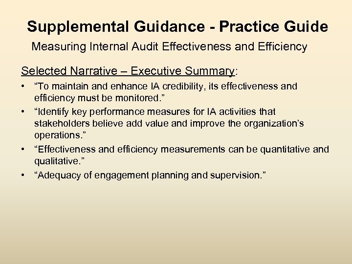 Supplemental Guidance - Practice Guide Measuring Internal Audit Effectiveness and Efficiency Selected Narrative –
