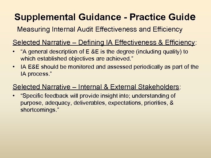 Supplemental Guidance - Practice Guide Measuring Internal Audit Effectiveness and Efficiency Selected Narrative –