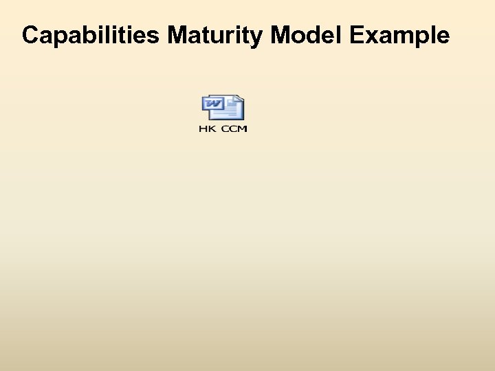 Capabilities Maturity Model Example 