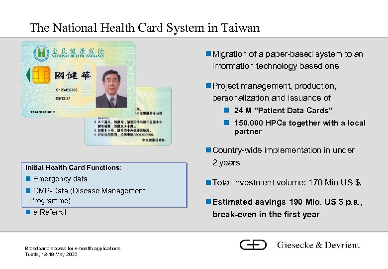 The National Health Card System in Taiwan n Migration of a paper-based system to