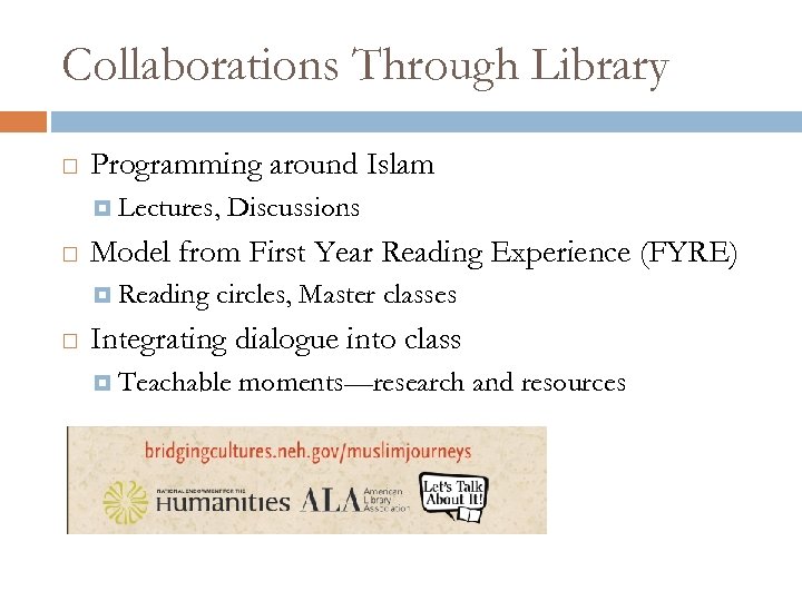 Collaborations Through Library Programming around Islam Lectures, Model from First Year Reading Experience (FYRE)