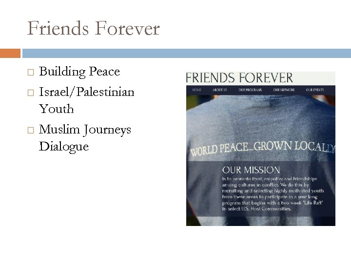 Friends Forever Building Peace Israel/Palestinian Youth Muslim Journeys Dialogue 
