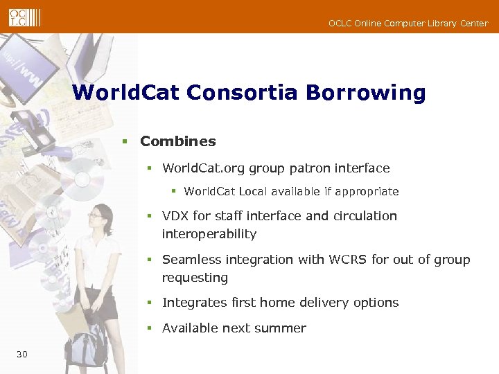 OCLC Online Computer Library Center World. Cat Consortia Borrowing § Combines § World. Cat.