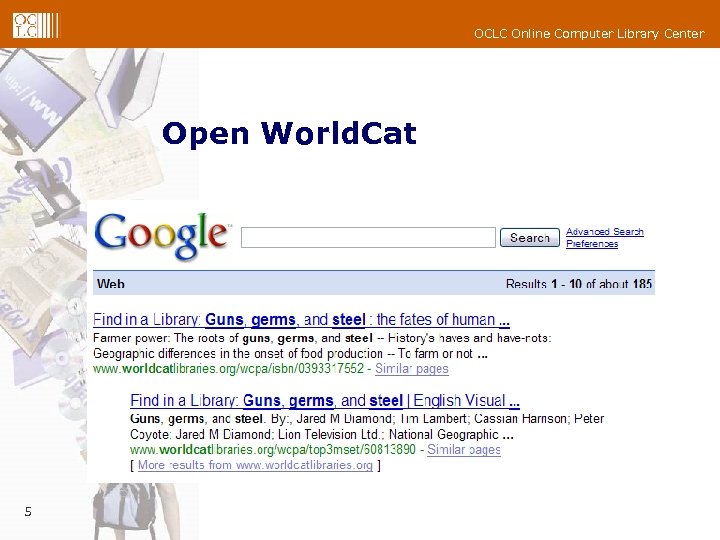 OCLC Online Computer Library Center Open World. Cat 5 