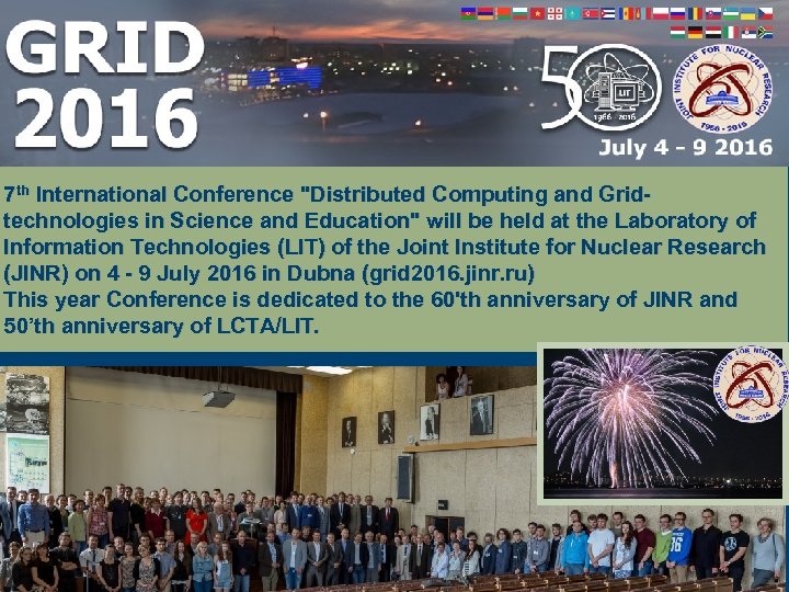 7 th International Conference "Distributed Computing and Gridtechnologies in Science and Education" will be