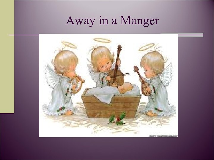 Away in a Manger 