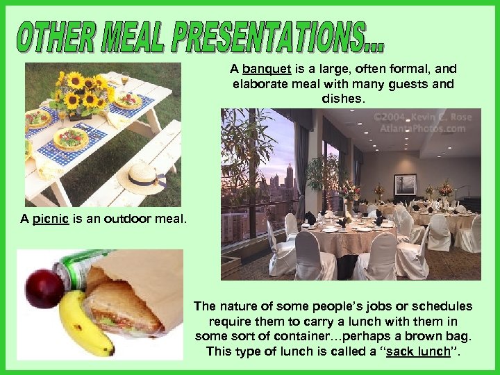 A banquet is a large, often formal, and elaborate meal with many guests and