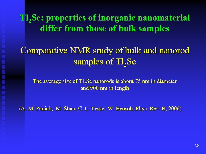 Tl 2 Se: properties of inorganic nanomaterial differ from those of bulk samples Comparative