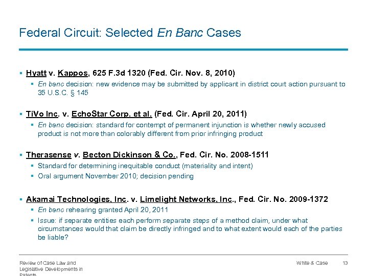 Federal Circuit: Selected En Banc Cases § Hyatt v. Kappos, 625 F. 3 d