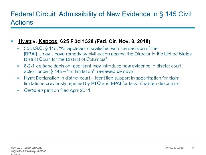 Federal Circuit: Admissibility of New Evidence in § 145 Civil Actions § Hyatt v.
