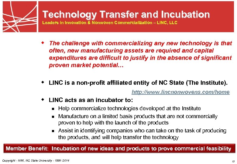 Technology Transfer and Incubation Leaders in Innovation & Nonwoven Commercialization – LINC, LLC w