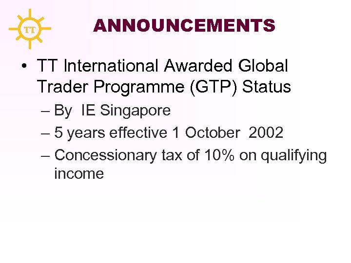 TT ANNOUNCEMENTS • TT International Awarded Global Trader Programme (GTP) Status – By IE