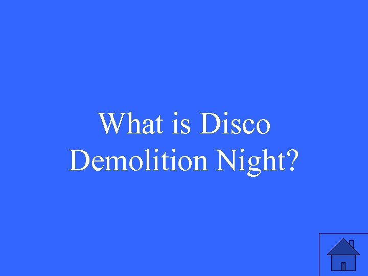 What is Disco Demolition Night? 