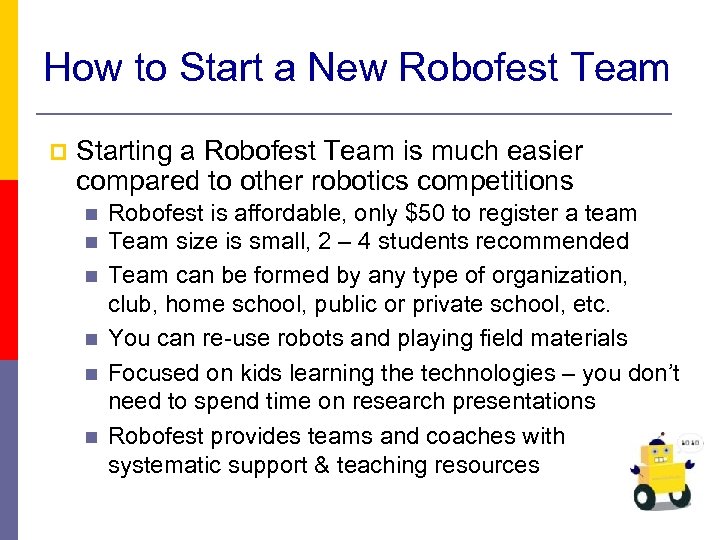 How to Start a New Robofest Team p Starting a Robofest Team is much