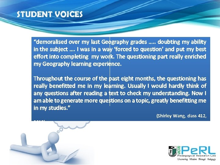 STUDENT VOICES “demoralised over my last Geography grades …. . doubting my ability in
