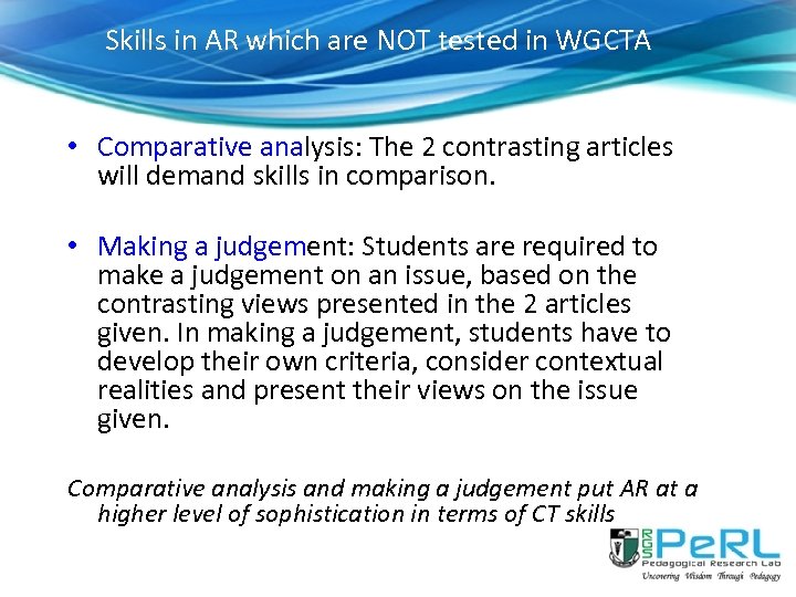 Skills in AR which are NOT tested in WGCTA • Comparative analysis: The 2