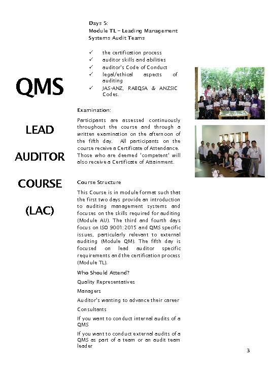 Days 5: Module TL – Leading Management Systems Audit Teams QMS ü ü ü