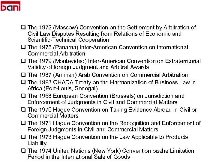 q The 1972 (Moscow) Convention on the Settlement by Arbitration of Civil Law Disputes